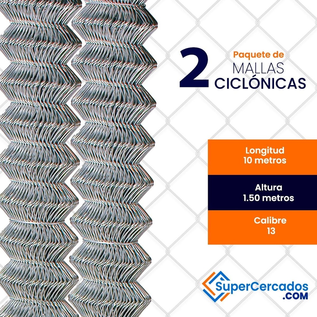 2 Mallas Ciclónicas ( Alto: 1.5 M, Largo: 10 M, Cal. 13 )